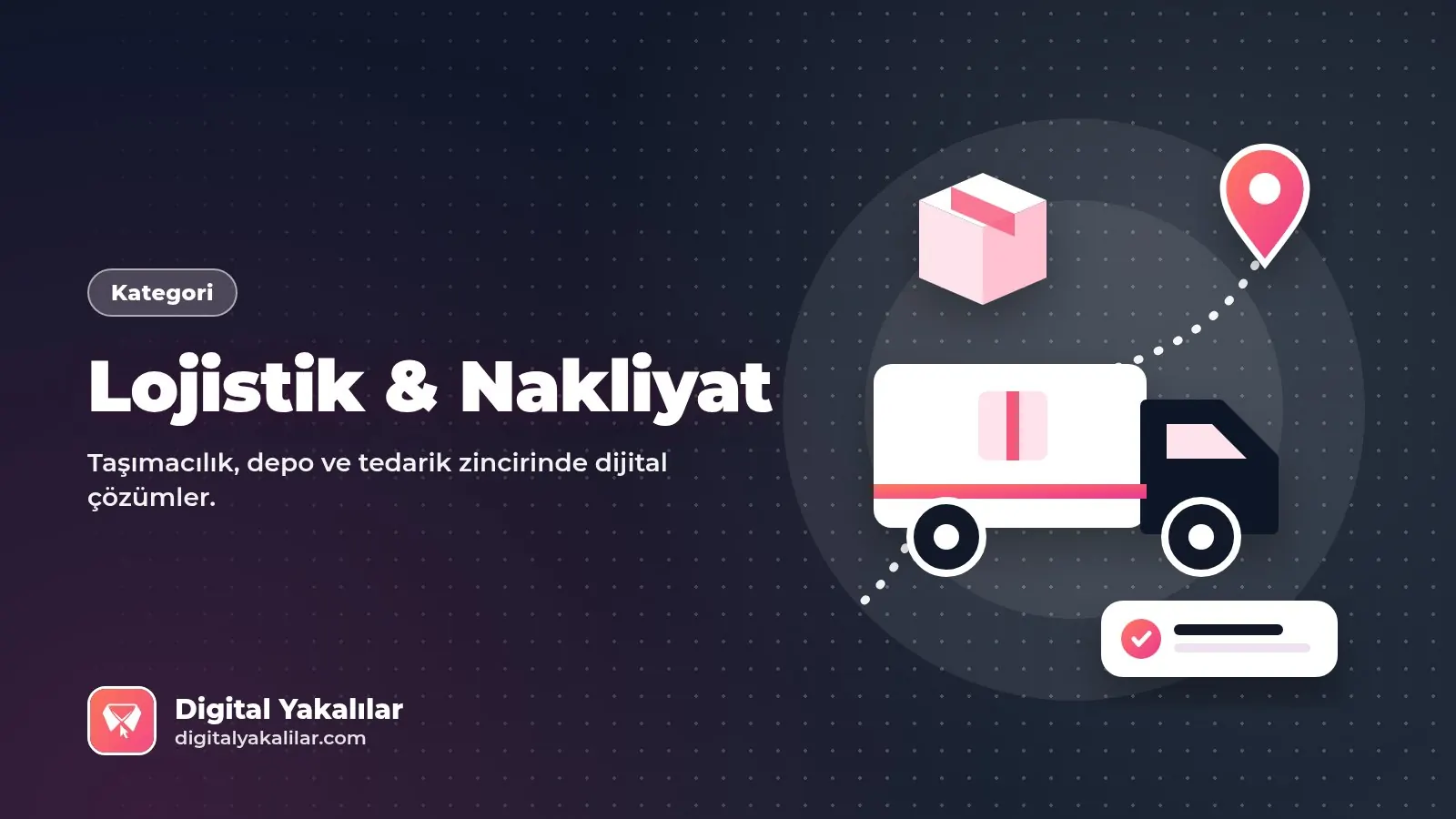 Lojistik & Nakliyat