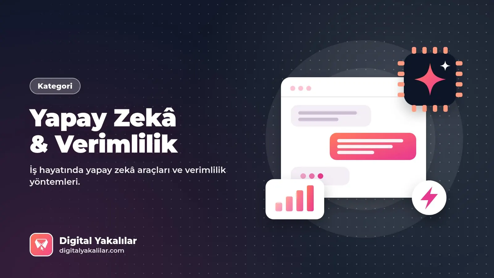 Yapay Zekâ & Verimlilik