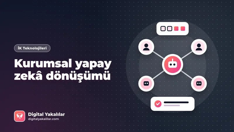 Kurumsal yapay zekâ dönüşümü: Ajanlar hazır, şirketler hazır mı? 5 hazırlık alanı ve Gartner verisi