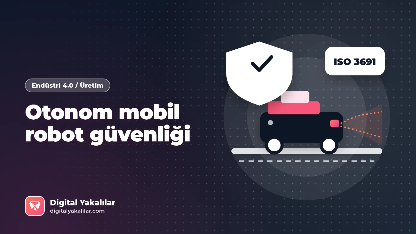 Otonom mobil robot (AMR) güvenliği: ISO 3691-4 ve simülasyonla sertifikasyon kapak görseli