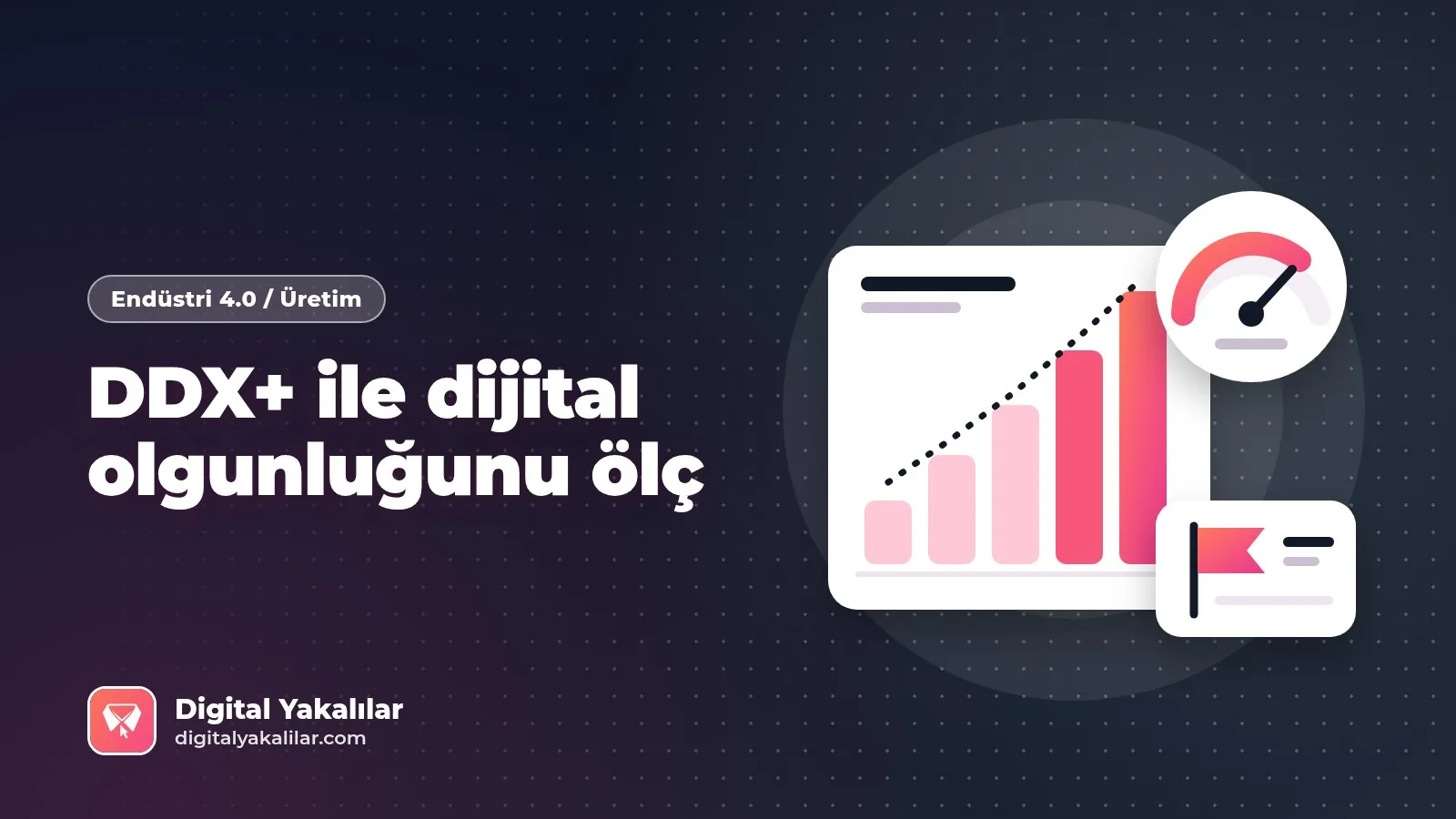 TÜBİTAK DDX+ dijital olgunluk analizi KOBİ rehberi kapak görseli
